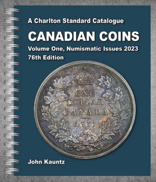 2023 CHARLTON STANDARD CATALOGUE FOR CANADIAN COINS VOLUME ONE NUMISMATIC ISSUES 