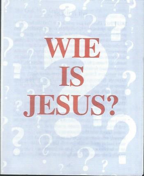 Afrikaans - Who is Jesus? Tract