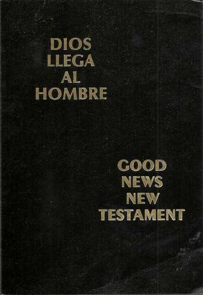 Spanish Bilingual New Testament (Today's Spanish/Today's English)