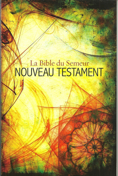 French New Testament (Version Semeur) Paperback - Imperfect