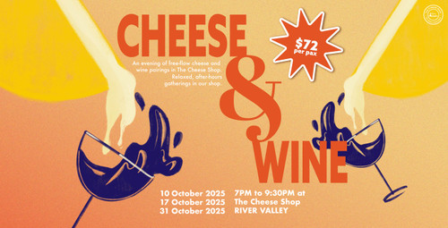 (SOLD OUT) Cheese & Wine Night (River Valley) - 31st OCTOBER 2025 (SOLD OUT) Cheese & Wine Night (River Valley) - 31st OCTOBER 2025