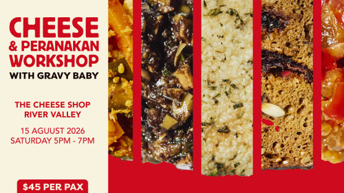 Cheese + Peranakan Workshop with Gravy Baby SAT 15 AUG