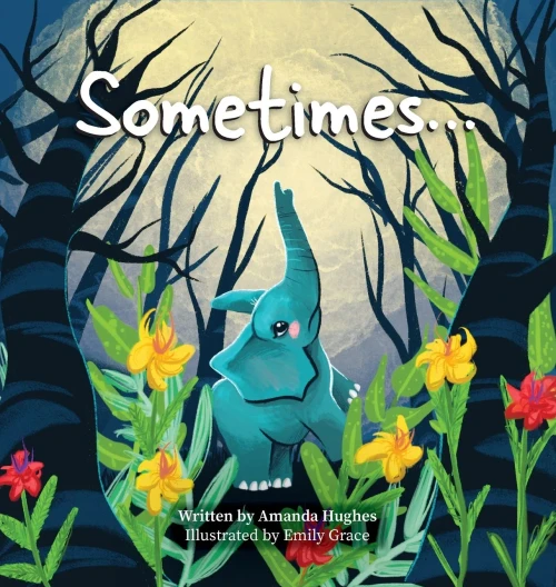 Sometimes... - Hardcover