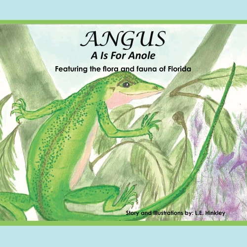 Angus: A Is for Anole - Hardcover