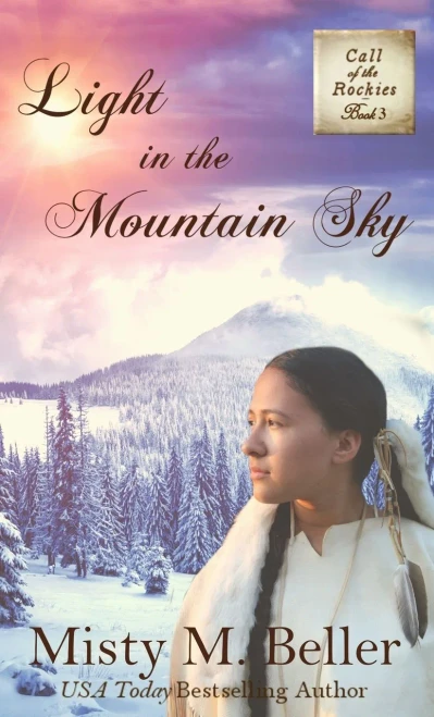 Light in the Mountain Sky (Call of the Rockies)
