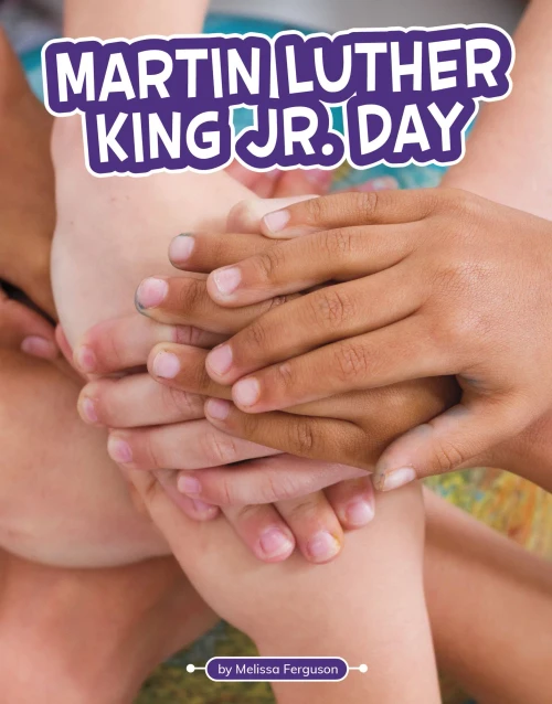 Martin Luther King Jr. Day (Traditions and Celebrations) - Hardcover