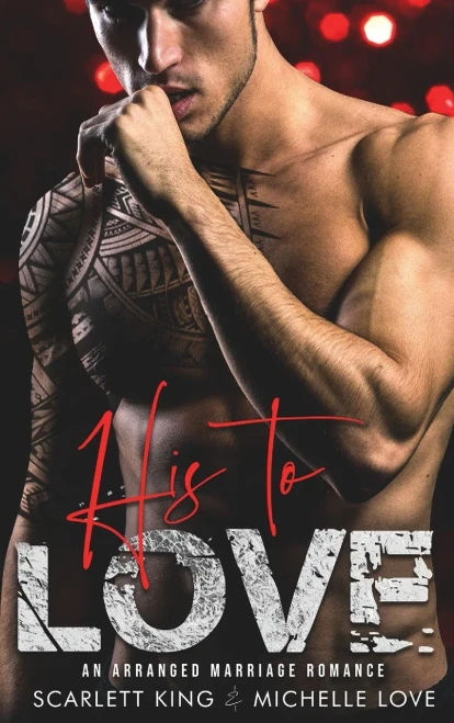 His to Love: An Arranged Marriage Romance (Irresistible Brothers) - Hardcover