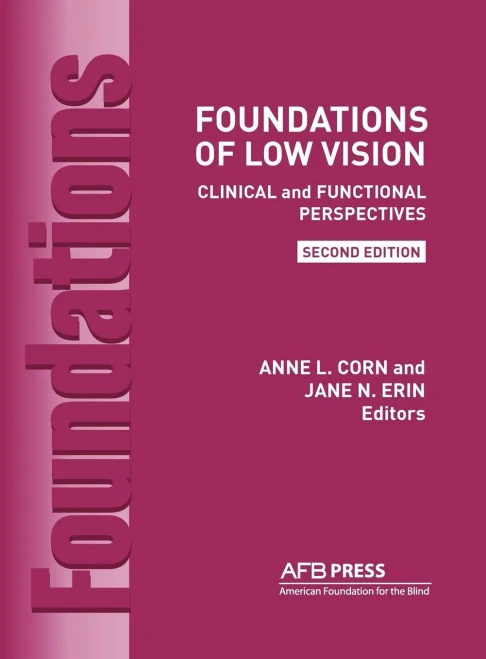 Foundations of Low Vision: Clinical and Functional Perspectives