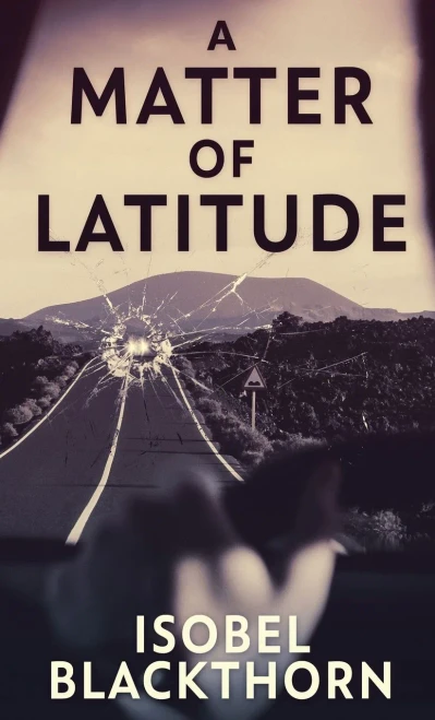 A Matter of Latitude (Canary Islands Mysteries) - 9784910557205