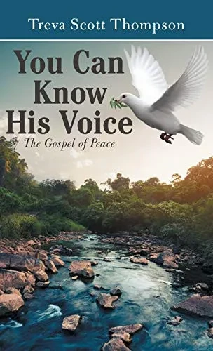 You Can Know His Voice: The Gospel of Peace - Hardcover
