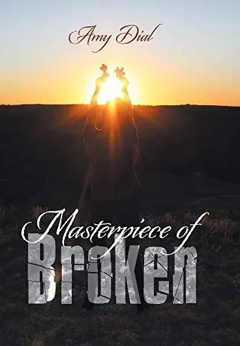 Masterpiece of Broken - Hardcover