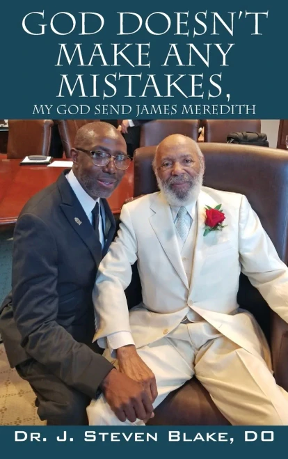 God Doesn't Make Any Mistakes: My God Send - James Meredith - Hardcover