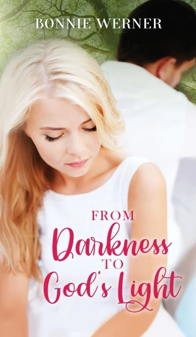 From Darkness to God's Light - Hardcover