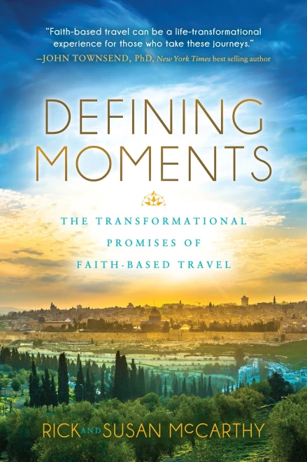 Defining Moments: The Transformational Promises of Faith Based Travel