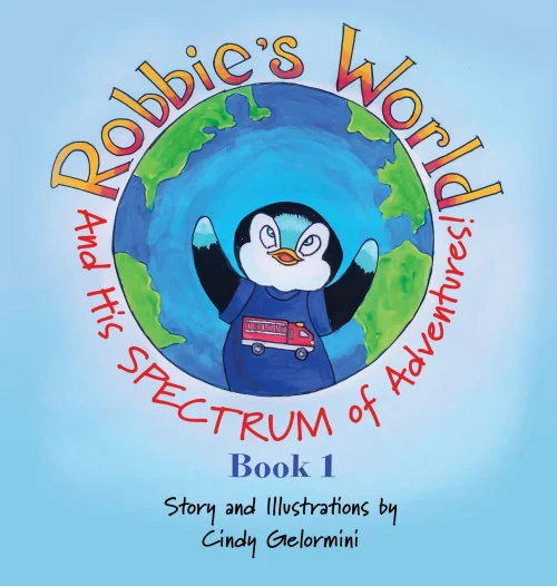 Robbie's World: and His SPECTRUM of Adventures! Book 1 - Hardcover