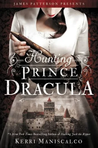 Hunting Prince Dracula (Stalking Jack The Ripper, 2)