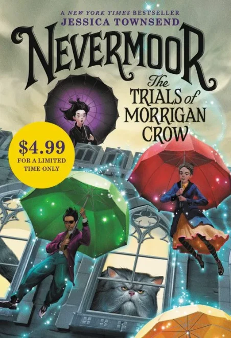 Nevermoor: The Trials Of Morrigan Crow (Nevermoor, 1)