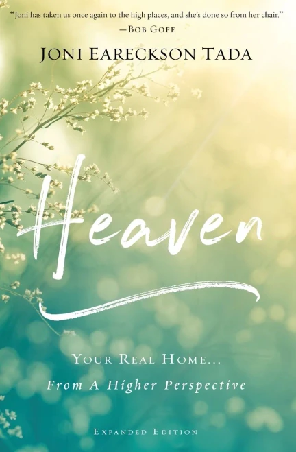 Heaven: Your Real Home...From A Higher Perspective