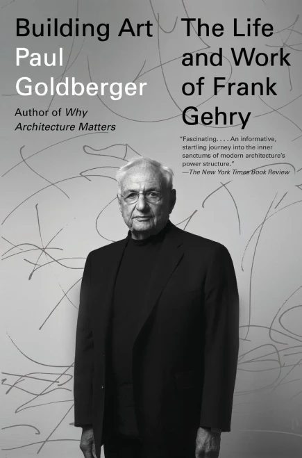 Building Art: The Life And Work Of Frank Gehry
