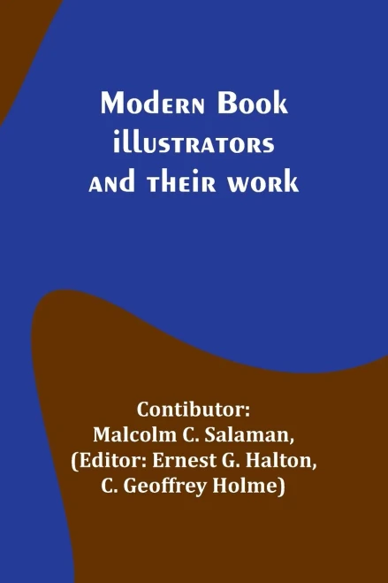 Modern Book Illustrators and Their Work
