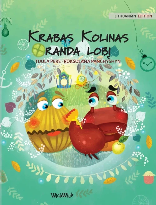 Krabas Kolinas randa lobį: Lithuanian Edition of Colin the Crab Finds a Treasure
