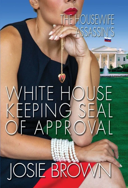 The Housewife Assassin's White House Keeping Seal of Approval