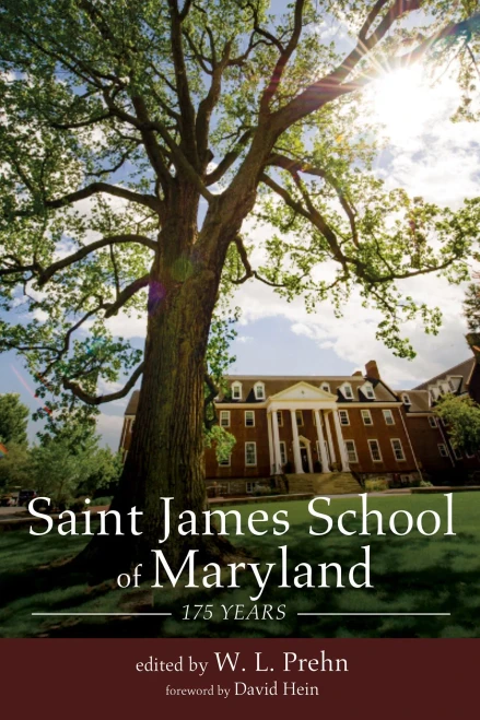 Saint James School of Maryland: 175 Years - Paperback