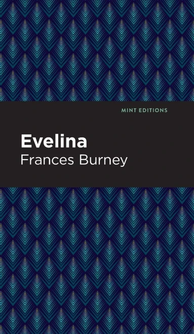 Evelina (Mint Editions) - Hardcover
