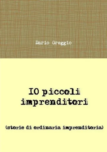 10 Piccoli Imprenditori (Italian Edition)