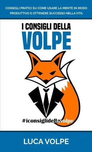I Consigli Della Volpe (Italian Edition)