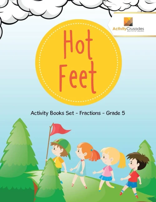 Hot Feet : Activity Books Set - Fractions - Grade 5