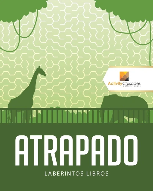 Atrapado : Laberintos Libros (Spanish Edition)