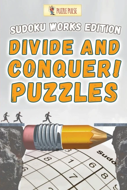 Divide And Conquer! Puzzles : Sudoku Works Edition