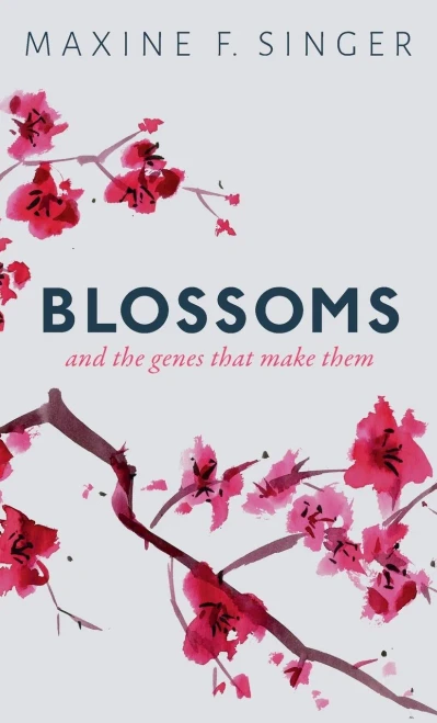 Blossoms: And The Genes That Make Them
