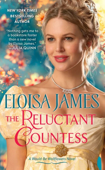 The Reluctant Countess: A Would-Be Wallflowers Novel