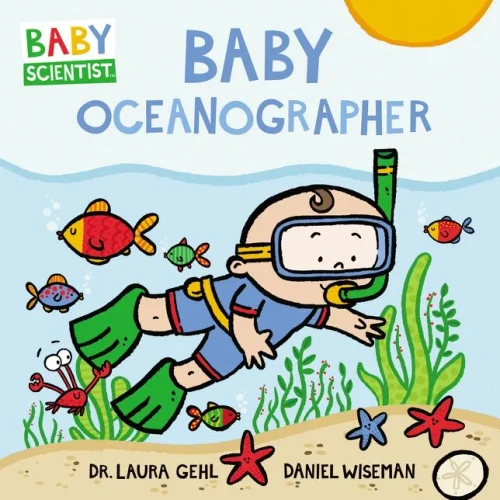 Baby Oceanographer (Baby Scientist, 1)