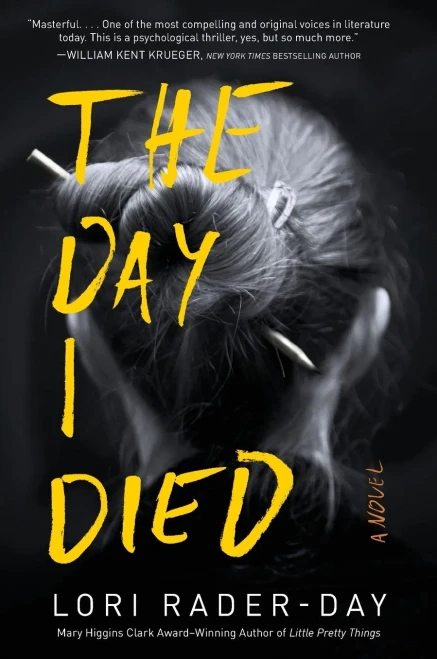 The Day I Died: A Novel