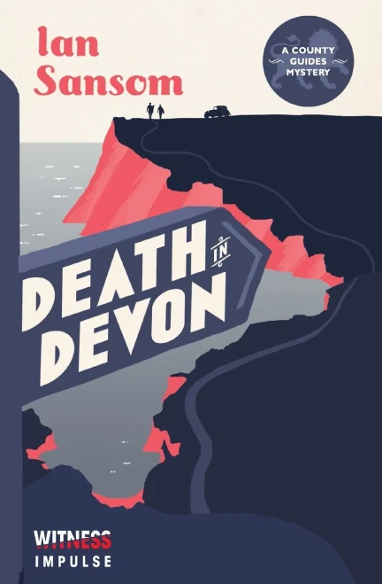 Death In Devon: A County Guides Mystery (A County Guides Mystery, 2)