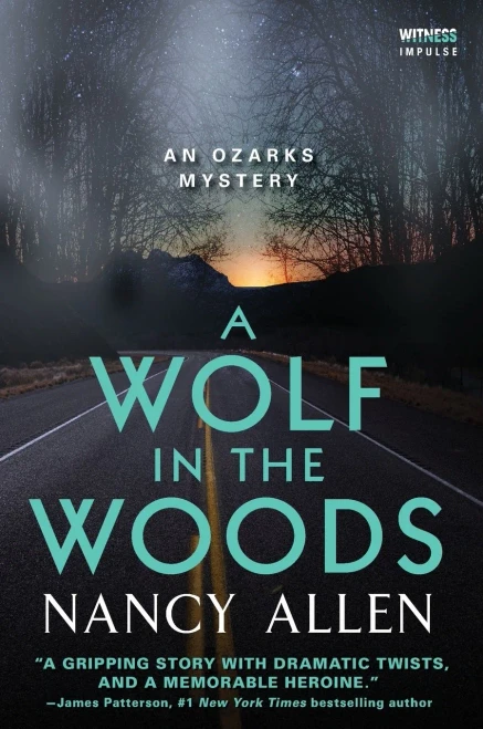 A Wolf In The Woods: An Ozarks Mystery (Ozarks Mysteries, 4)