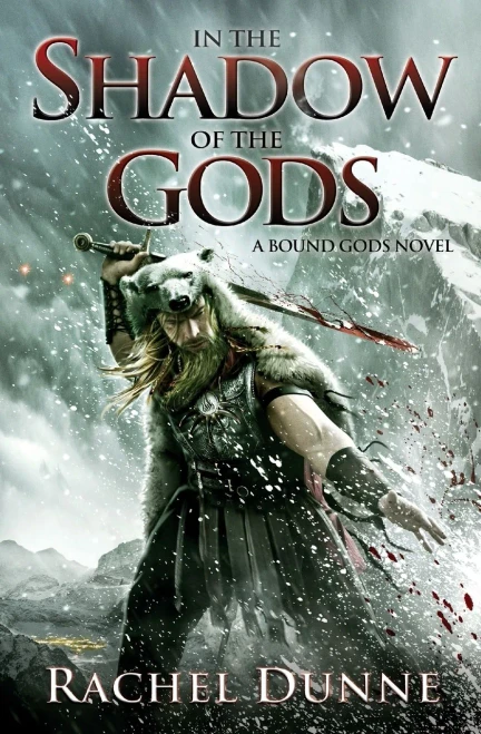 In The Shadow Of The Gods: A Bound Gods Novel (Bound Gods, 1)