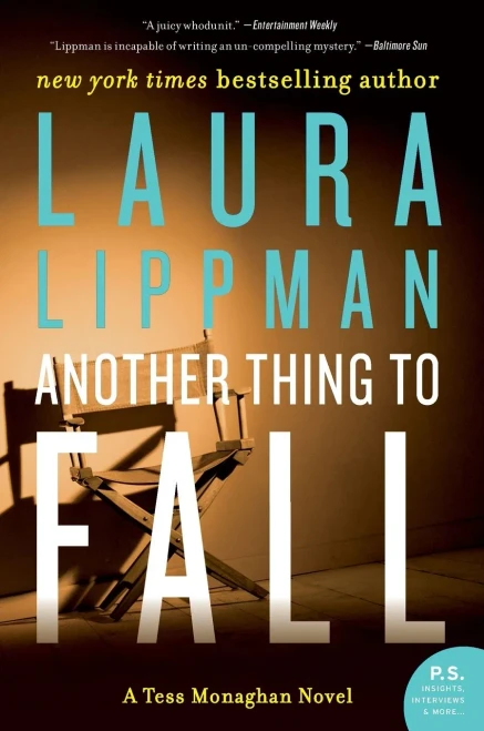 Another Thing To Fall: A Tess Monaghan Novel (Tess Monaghan Mysteries (Paperback))
