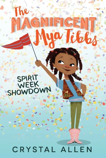 The Magnificent Mya Tibbs: Spirit Week Showdown (The Magnificent Mya Tibbs, 1)