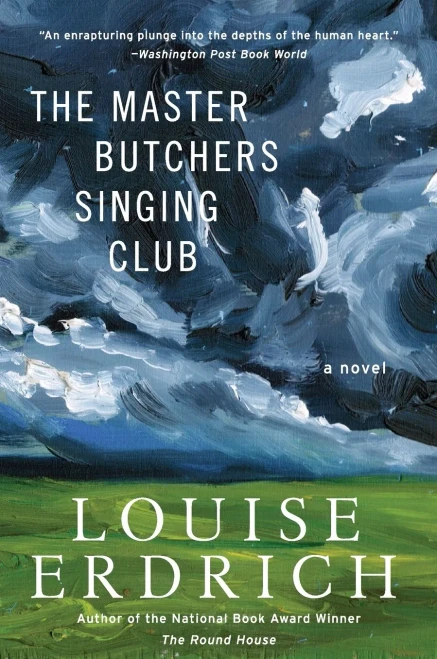 The Master Butchers Singing Club By Erdrich Louise