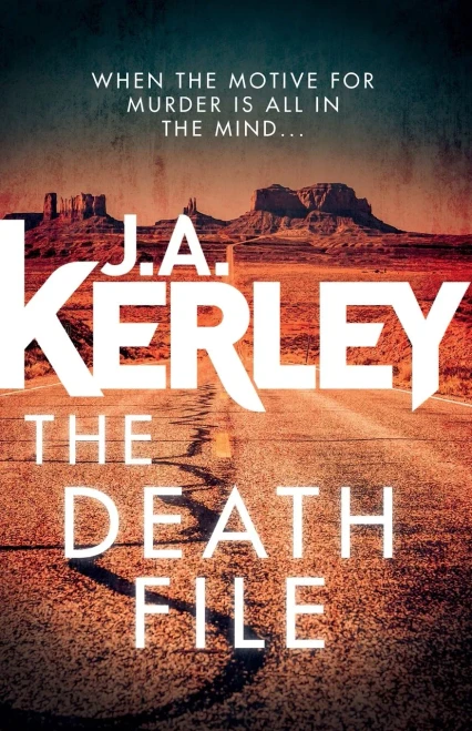 The Death File: A Gripping Serial Killer Thriller With A Shocking Twist (Carson Ryder) (Book 13)
