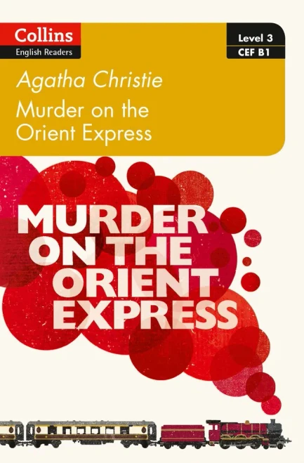 Murder On The Orient Express: B1 (Collins Agatha Christie Elt Readers)