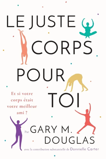 Le juste Corps pour toi (French) (French Edition)