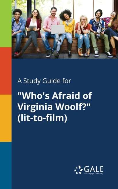 A Study Guide For "Who'S Afraid Of Virginia Woolf?" (Lit-To-Film)