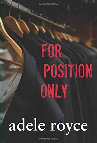 For Position Only (Truth, Lies and Love in Advertising) - Hardcover
