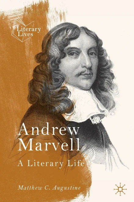 Andrew Marvell: A Literary Life (Literary Lives)