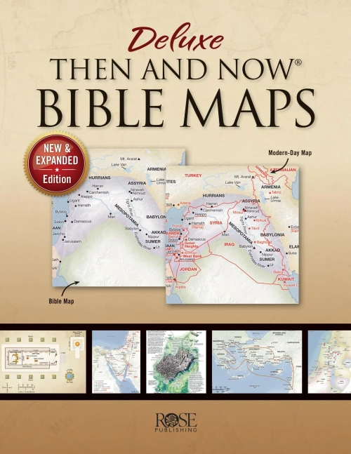 Deluxe Then and Now® Bible Maps (New and Expanded Edition in Paperback)